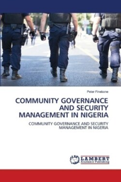 Community Governance and Security Management in Nigeria