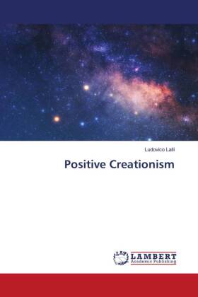 Positive Creationism