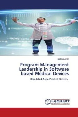 Program Management Leadership in Software based Medical Devices