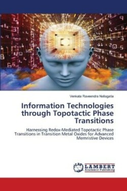 Information Technologies through Topotactic Phase Transitions