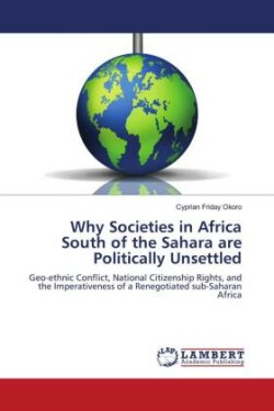 Why Societies in Africa South of the Sahara are Politically Unsettled