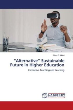 "Alternative" Sustainable Future in Higher Education