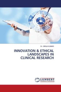 Innovation & Ethical Landscapes in Clinical Research