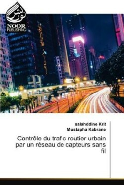 Contrôle du trafic routier urbain par un réseau de capteurs sans fil