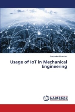 Usage of IoT in Mechanical Engineering