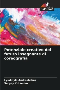 Potenziale creativo del futuro insegnante di coreografia