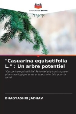 "Casuarina equisetifolia L."