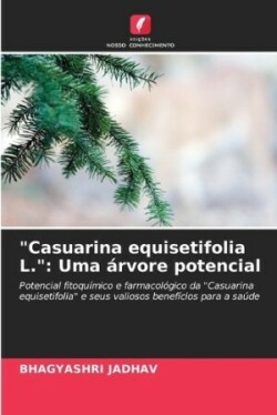 "Casuarina equisetifolia L."