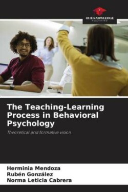 Teaching-Learning Process in Behavioral Psychology