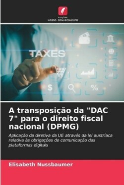 transposição da "DAC 7" para o direito fiscal nacional (DPMG)