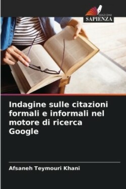 Indagine sulle citazioni formali e informali nel motore di ricerca Google