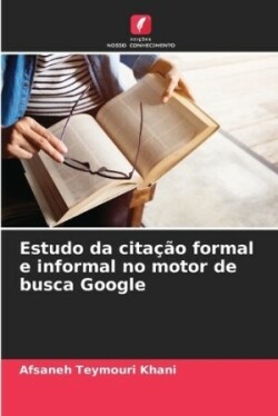 Estudo da citação formal e informal no motor de busca Google