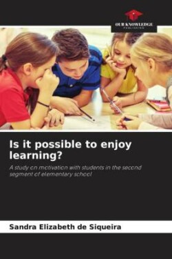 Is it possible to enjoy learning?
