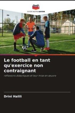 football en tant qu'exercice non contraignant