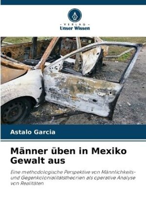 M�nner �ben in Mexiko Gewalt aus