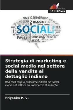 Strategia di marketing e social media nel settore della vendita al dettaglio indiano