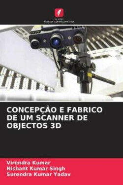 Concepção E Fabrico de Um Scanner de Objectos 3D