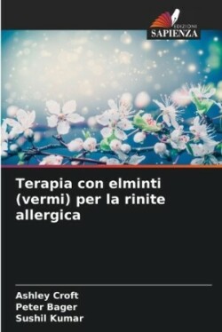 Terapia con elminti (vermi) per la rinite allergica