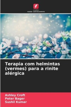 Terapia com helmintas (vermes) para a rinite alérgica