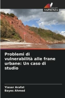 Problemi di vulnerabilità alle frane urbane