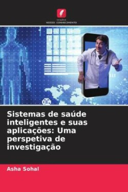 Sistemas de saúde inteligentes e suas aplicações