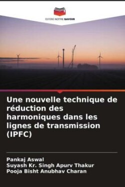 nouvelle technique de réduction des harmoniques dans les lignes de transmission (IPFC)