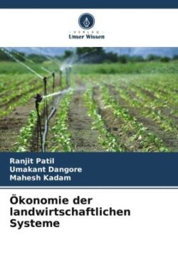 Ökonomie der landwirtschaftlichen Systeme