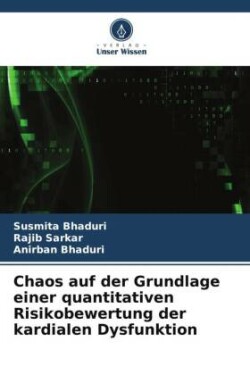 Chaos auf der Grundlage einer quantitativen Risikobewertung der kardialen Dysfunktion