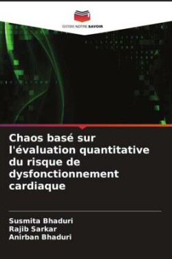 Chaos basé sur l'évaluation quantitative du risque de dysfonctionnement cardiaque