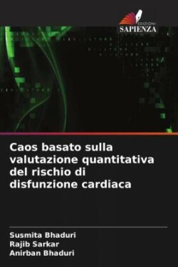 Caos basato sulla valutazione quantitativa del rischio di disfunzione cardiaca