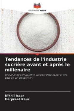 Tendances de l'industrie sucri�re avant et apr�s le mill�naire