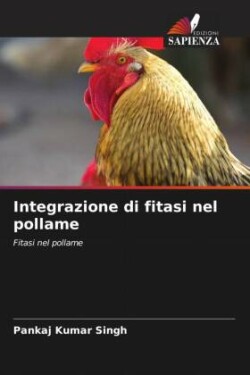 Integrazione di fitasi nel pollame