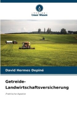 Getreide-Landwirtschaftsversicherung