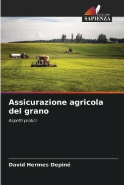 Assicurazione agricola del grano