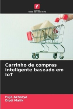 Carrinho de compras inteligente baseado em IoT