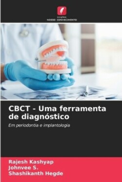 CBCT - Uma ferramenta de diagnóstico