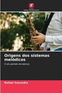 Origens dos sistemas mel�dicos