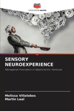 Sensory Neuroexperience