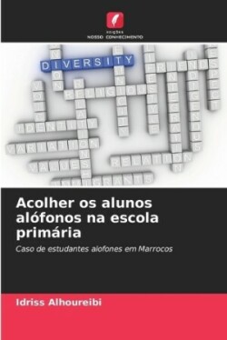 Acolher os alunos alófonos na escola primária