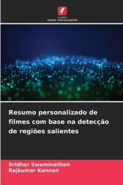 Resumo personalizado de filmes com base na detecção de regiões salientes