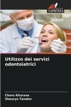 Utilizzo dei servizi odontoiatrici