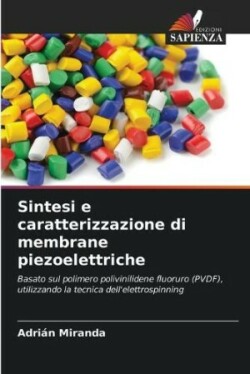 Sintesi e caratterizzazione di membrane piezoelettriche