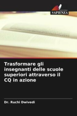 Trasformare gli insegnanti delle scuole superiori attraverso il CQ in azione