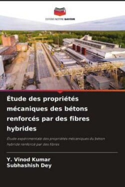 Étude des propriétés mécaniques des bétons renforcés par des fibres hybrides