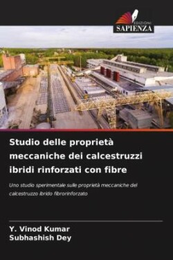 Studio delle proprietà meccaniche dei calcestruzzi ibridi rinforzati con fibre