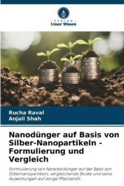 Nanod�nger auf Basis von Silber-Nanopartikeln - Formulierung und Vergleich