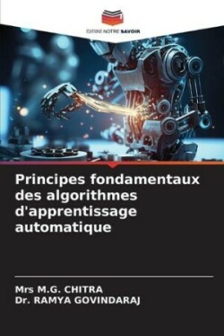 Principes fondamentaux des algorithmes d'apprentissage automatique