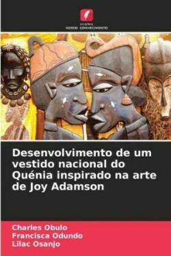 Desenvolvimento de um vestido nacional do Quénia inspirado na arte de Joy Adamson