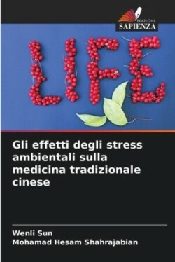 Gli effetti degli stress ambientali sulla medicina tradizionale cinese