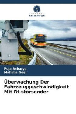 Überwachung Der Fahrzeuggeschwindigkeit Mit Rf-störsender